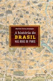 L'histoire du Brésil dans les rues de Paris